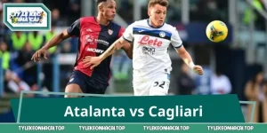 Atalanta vs Cagliari 1:45 13/9: Dự Đoán Tỷ Số & Kèo Sáng